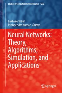Produktbild: Neural Networks: Theory, Algorithms, Simulation, and Applications