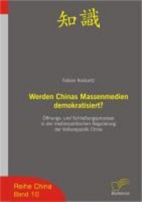 Produktbild: Werden Chinas Massenmedien demokratisiert?
