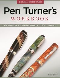Produktbild: Pen Turner's Workbook, 3rd Edition Revised and Expanded