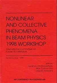 Produktbild: Nonlinear and Collective Phenomena in Beam Physics 1998 Workshop: International Committee on Future Accelerators