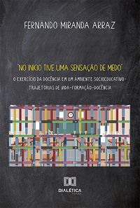 Produktbild: "No in&iacute;cio tive uma sensa&ccedil;&atilde;o de medo"