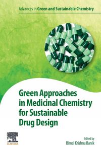 Produktbild: Green Approaches in Medicinal Chemistry for Sustainable Drug Design