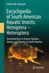 Produktbild: Encyclopedia of South American Aquatic Insects: Hemiptera - Heteroptera