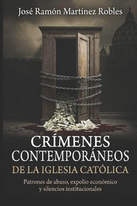 Produktbild: Cr&iacute;menes contempor&aacute;neos de la Iglesia Cat&oacute;lica