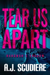 Produktbild: Tear Us Apart (The Hangman's Shadow, #3)
