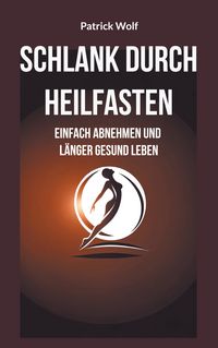 Produktbild: Schlank durch Heilfasten