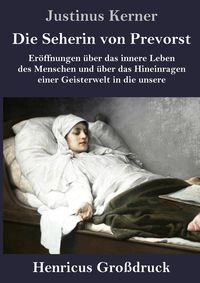 Produktbild: Die Seherin von Prevorst (Gro&szlig;druck)
