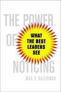 Produktbild: Bazerman, M: The Power of Noticing