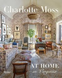 Produktbild: Charlotte Moss: At Home in Virginia