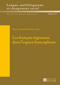 Produktbild: Les fran&ccedil;ais r&eacute;gionaux dans l&rsquo;espace francophone