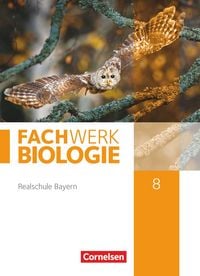 Produktbild: Fachwerk Biologie - Realschule Bayern - 8. Jahrgangsstufe