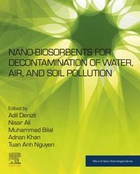 Produktbild: Nano-biosorbents for Decontamination of Water, Air, and Soil Pollution