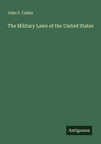 Produktbild: The Military Laws of the United States