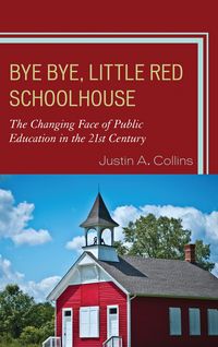 Produktbild: Bye Bye, Little Red Schoolhouse