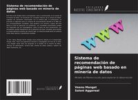 Produktbild: Sistema de recomendaci&oacute;n de p&aacute;ginas web basado en miner&iacute;a de datos