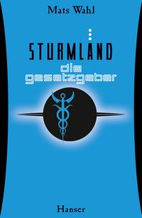 Produktbild: Die Gesetzgeber / Sturmland Bd.3