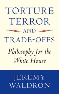 Produktbild: Torture, Terror, and Trade-Offs