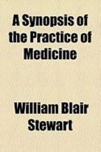 Produktbild: A Synopsis of the Practice of Medicine