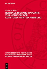 Produktbild: Beitr&auml;ge Richard Hamanns zur Methodik der Kunstgeschichtsschreibung