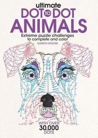 Produktbild: Ultimate Dot-To-Dot Animals