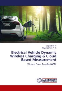 Produktbild: Electrical Vehicle Dynamic Wireless Charging & Cloud Based Measurement