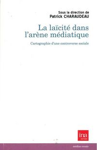 Produktbild: La la&iuml;cit&eacute; dans l'ar&egrave;ne m&eacute;diatique