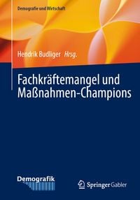 Produktbild: Fachkr&auml;ftemangel und Ma&szlig;nahmen-Champions