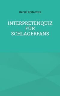 Produktbild: Interpretenquiz f&uuml;r Schlagerfans