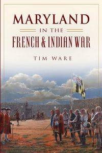 Produktbild: Maryland in the French & Indian War