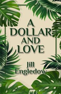Produktbild: A Dollar and Love (The Maui Trilogy, #2)