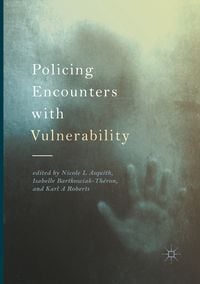 Produktbild: Policing Encounters with Vulnerability