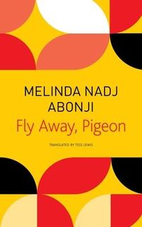 Bild vom Artikel Fly Away, Pigeon vom Autor Melinda Nadj Abonji