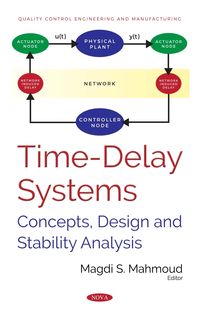 Produktbild: Time-Delay Systems: Concepts, Design and Stability Analysis