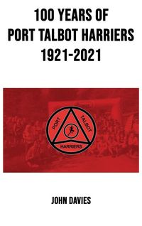 Produktbild: 100 Years of Port Talbot Harriers, 1921-2021
