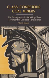 Produktbild: Class-Conscious Coal Miners