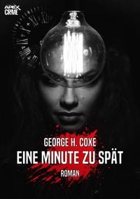 Produktbild: Eine Minute Zu Sp&auml;t
