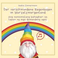 Produktbild: Der verschwundene Regenbogen im Wurzelzwergenland