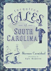 Produktbild: Forgotten Tales of South Carolina