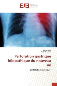 Produktbild: Perforation gastrique idiopathique du nouveau n&eacute;
