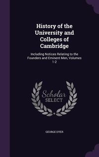 Produktbild: History of the University and Colleges of Cambridge