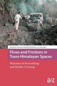 Produktbild: Flows and Frictions in Trans-Himalayan Spaces