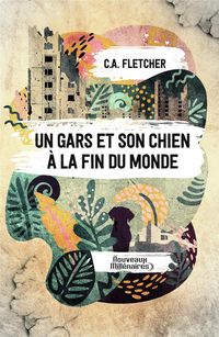 Produktbild: Un gars et son chien &agrave; la fin du monde