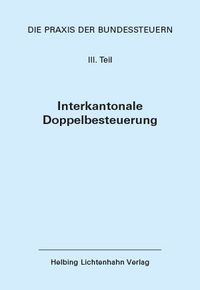 Produktbild: Die Praxis der Bundessteuern: Teil III EL 62