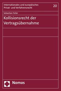 Produktbild: Kollisionsrecht der Vertrags&uuml;bernahme
