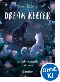 Produktbild: Dream Keeper (Band 3) - Der geheimnisvolle Talisman