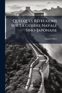 Produktbild: Quelques R&Atilde;(c)flexions Sur La Guerre Navale Sino-Japonaise