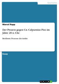 Produktbild: Der Prozess gegen Cn. Calpurnius Piso im Jahre 20 n. Chr.