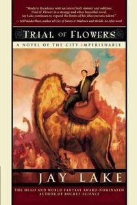 Produktbild: Trial of Flowers: A Novel of the City Imperishable