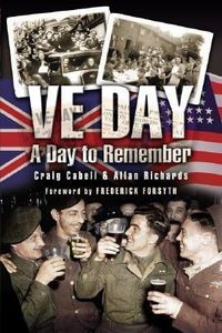 Bild vom Artikel Ve Day: A Day to Remember vom Autor Craig Cabell