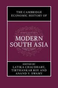 Produktbild: The Cambridge Economic History of Modern South Asia 2 Volume Set Hardback